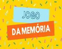 JOGO DA MEMÓRIA - CRECHE IV A