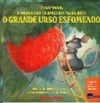 O RATINHO, O MORANGO MADURO E O GRANDE URSO